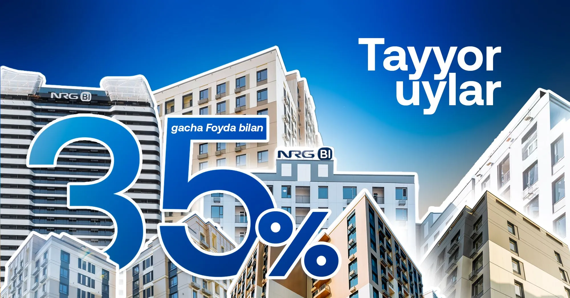 Tayyor uylar NRG-BI dan 35% foyda bilan